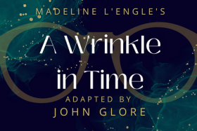 Glasses and green mist behind "Madeline L'Engle's A Wrinkle in Time Adapted by John Glore"
