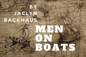 Map with sketched boats. "By Jaclyn Backhaus; Men on Boats."