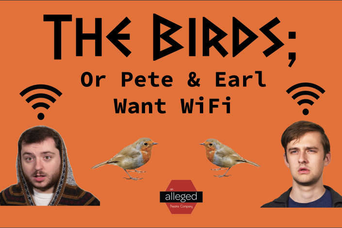 The Birds; or Pete & Earl want WiFi