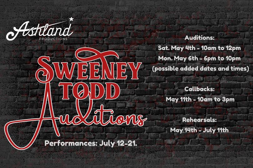Sweeney Todd Auditions May 4th-6th at Ashland Productions