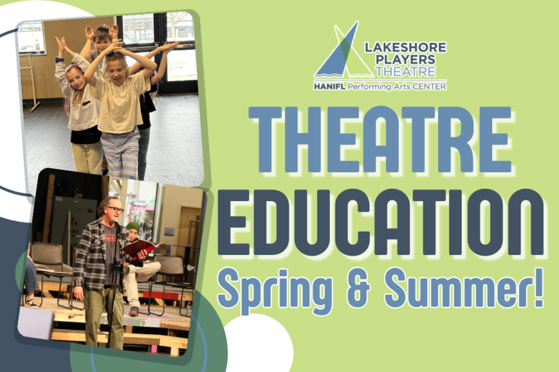 Spring & Summer Adult/Youth Classes at Lakeshore Players Theatre