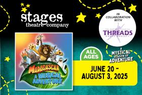 Stages Theatre Company presents Madagascar - A Musical Adventure TYA Edition - JUNE 20 - AUGUST 3, 2025