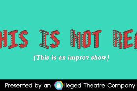 Red text on a teal background, show title with white text underneath reading "this is an improv show"