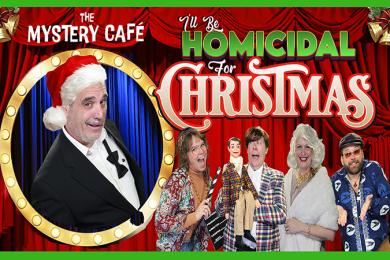 I'll Be Homicidal For Christmas Poster