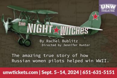 "The Night Witches" by Rachel Bublitz, Directed by Jennifer Hunter, Sept. 5–14, 2024 unwtickets.com