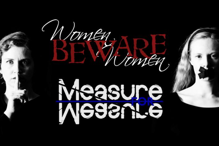 Women Beware Women / Measure For Measure