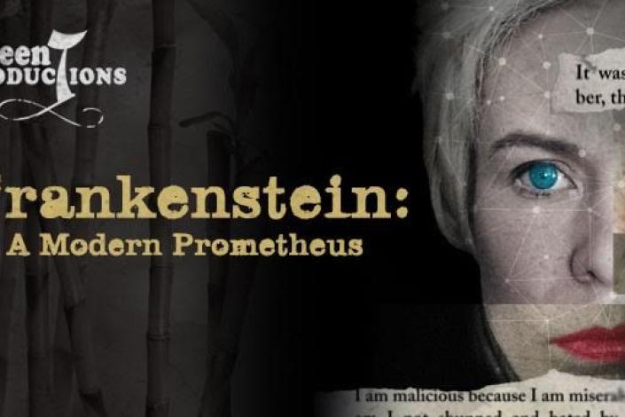 Frankenstein:  A Modern Prometheus Green T Productions