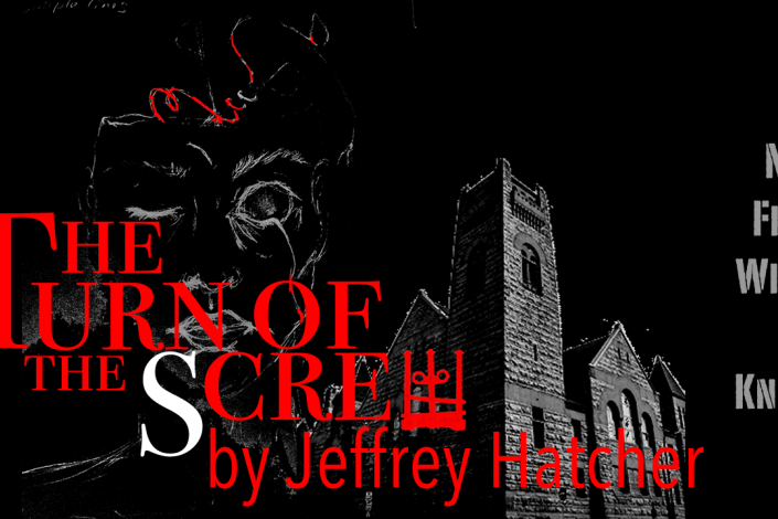 Art for Hero Now Theatre's production of The Turn of the Screw by Jeffrey Hatcher