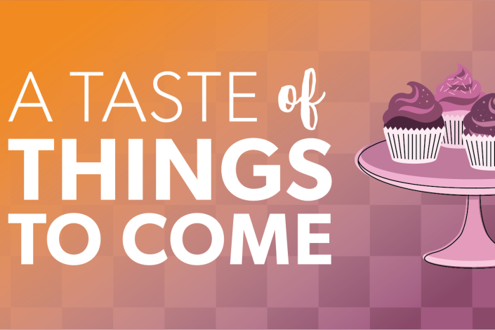 A Taste of Things to Come in white text on an orange to pink gradient background with a tray of cupcakes on the right side