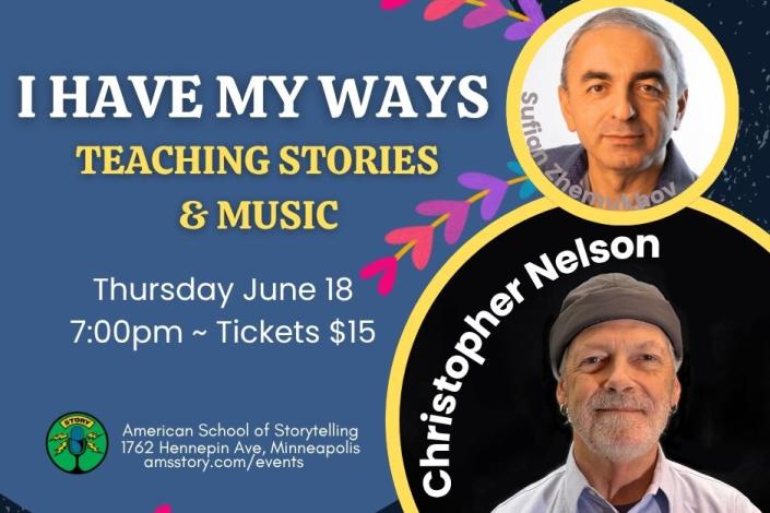 Christopher Nelson “I Have My Ways: Teaching Stories” event info