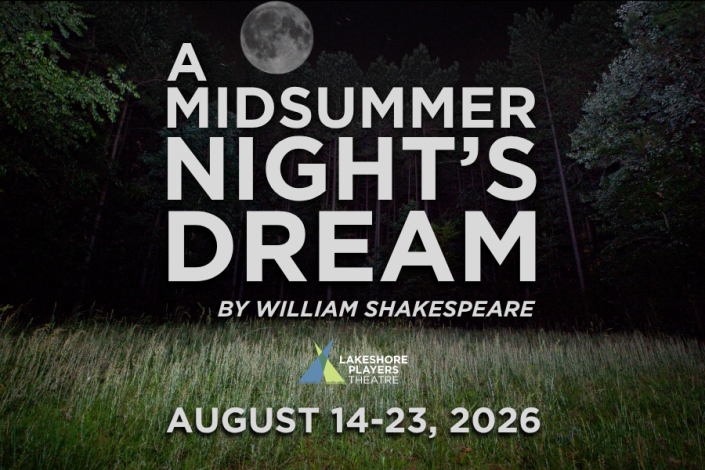 MIDSUMMER at Lakeshore Players Theatre