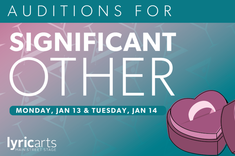 Auditions for Significant Other Monday, Jan 13 & Tuesday, Jan 14 in white text on teal background