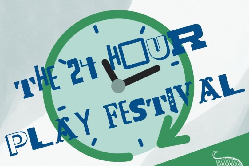 a clock with the the words The 24 hour Play Festival 