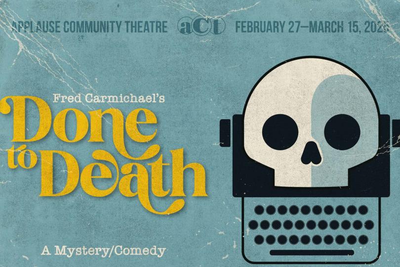 Skull on typewriter with the title Done to Death, a Mystery/Comedy