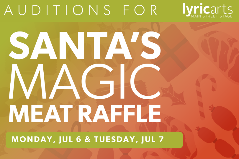 Orange and green background with white text that reads auditions for Santa's magic meat raffle Monday jul 6 & Tuesday jul 7