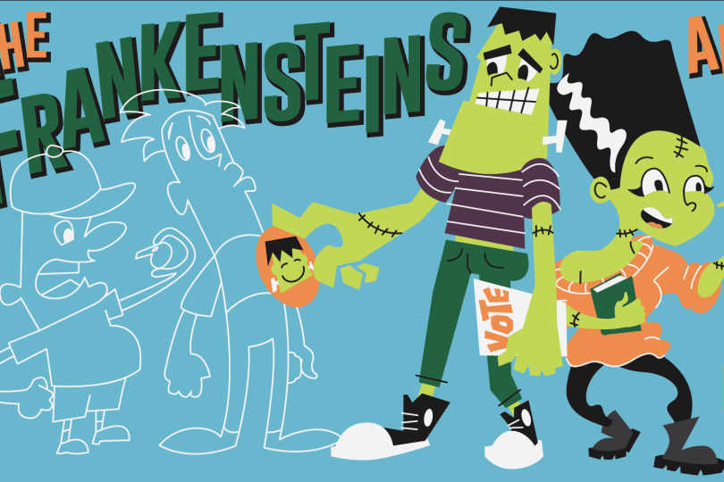 The Frankensteins Are Back in Town
