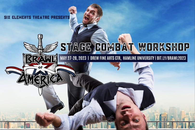 Brawl of America Stage Combat Workshops, May 27-28th, and Theatrical Intimacy Workshops, Monday May, 29th