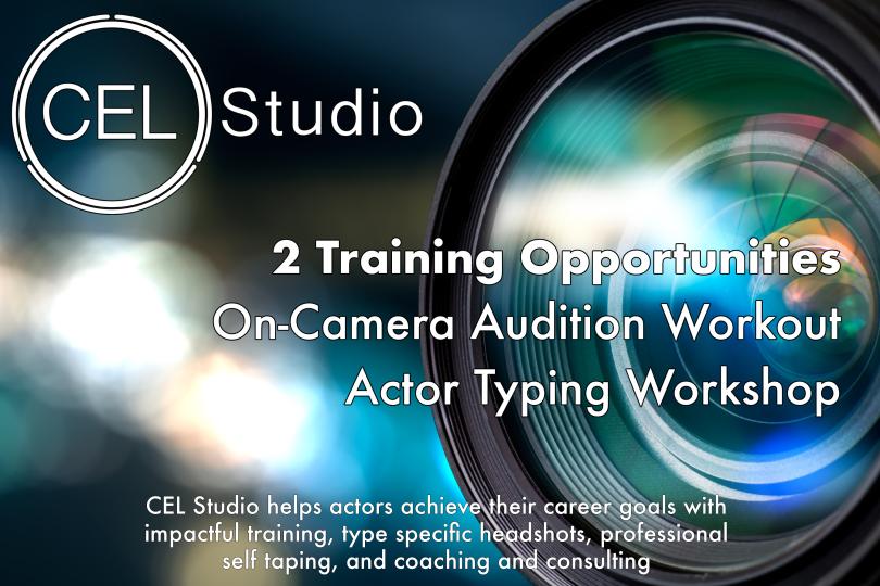 2 Training Opportunities - On-Camera Audition Workout & Actor Typing Workshop