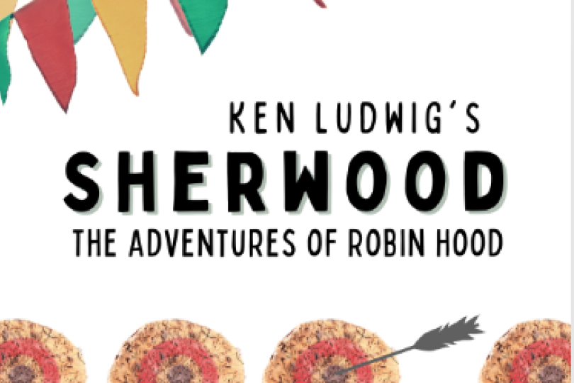 Ken Ludwig's Sherwood The Adventures of Robin Hood
