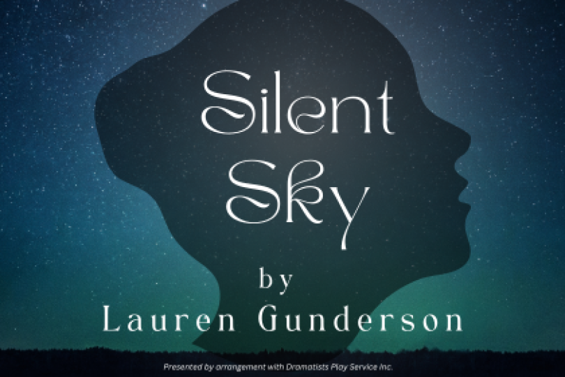 "Silent Sky by Lauren Gunderson" over silhouette of woman's head against a star-filled sky.