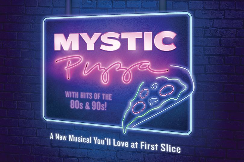 Stylized show title to mimic 80's chrome font treatments and neon signage with "A New Musical You'll Love at First Slice" beneath the show title. 